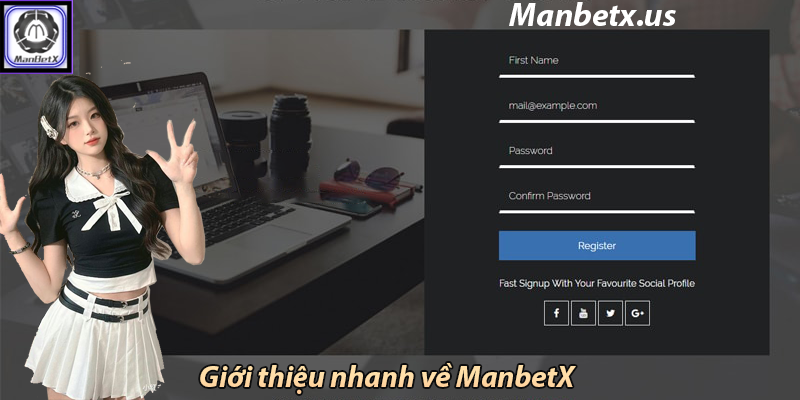 Giới thiệu nhanh về ManbetX